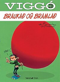 Viggó 3: Baukað og bramlað