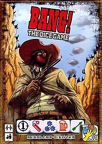 Bang! The Dice Game