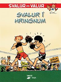 Svalur og Valur 3: Svalur í hringnum