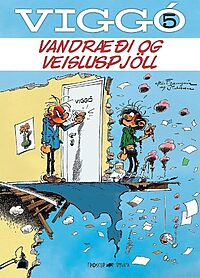 Viggó 5: Vandræði og Veisluspjöll