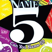 Name Five