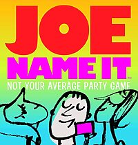 Joe name it!