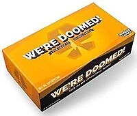We're doomed!