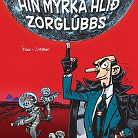 Svalur og Valur 55: Hin myrka hlið Zorglúbbs
