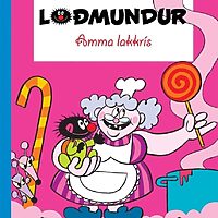 Loðmundur 4: Amma lakkrís