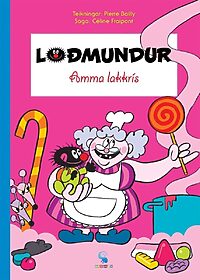 Loðmundur 4: Amma lakkrís
