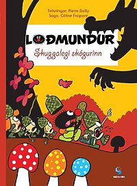 Loðmundur - Skuggalegi skógurinn
