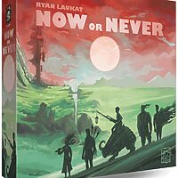 Now or Never