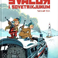 Svalur og Valur 59: Svalur í Sovétríkjunum