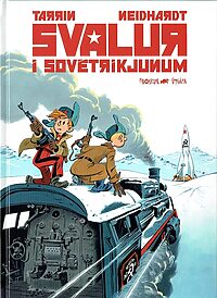Svalur og Valur 59: Svalur í Sovétríkjunum
