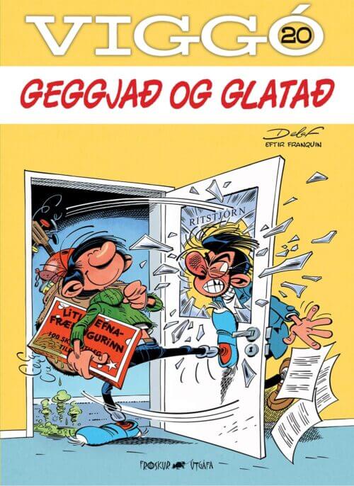 Viggó 20: Geggjað og glatað