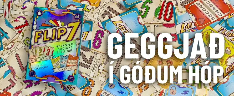 Flip 7 er geggjað í góðum hóp