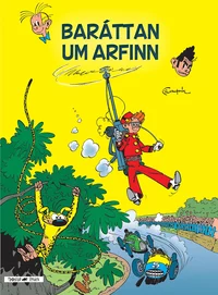 Svalur og Valur 6: Baráttann um arfinn