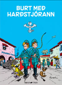 Svalur og Valur 9: Burt með harðstjórann